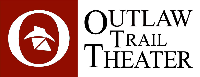 Outlaw Trail Theatre